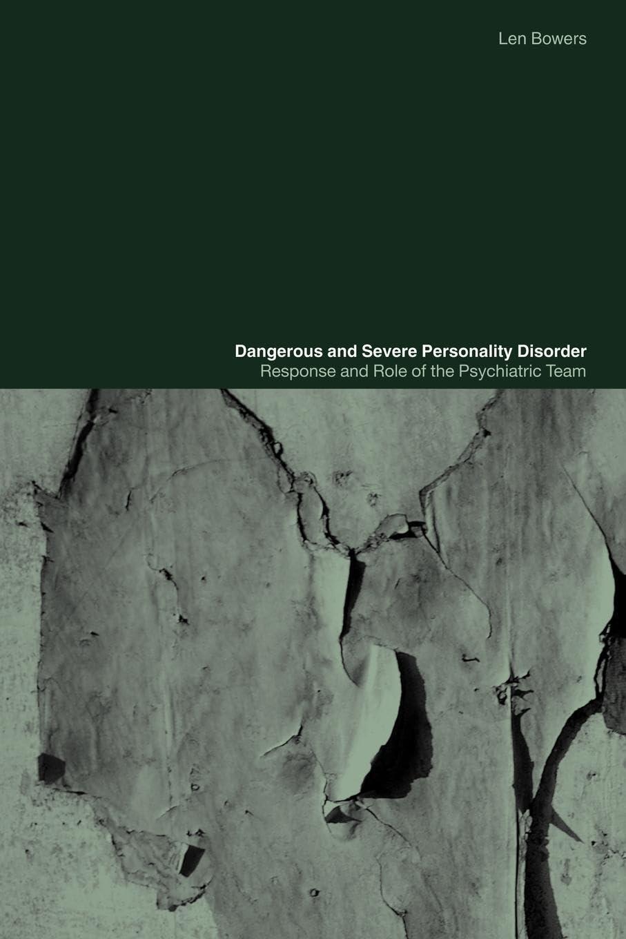 Dangerous and Severe Personality Disorder: Reactions and Role of the Psychiatric Team, 1st Edition - FULL INSTANT DOWNLOAD | PDF DOCX EPUB