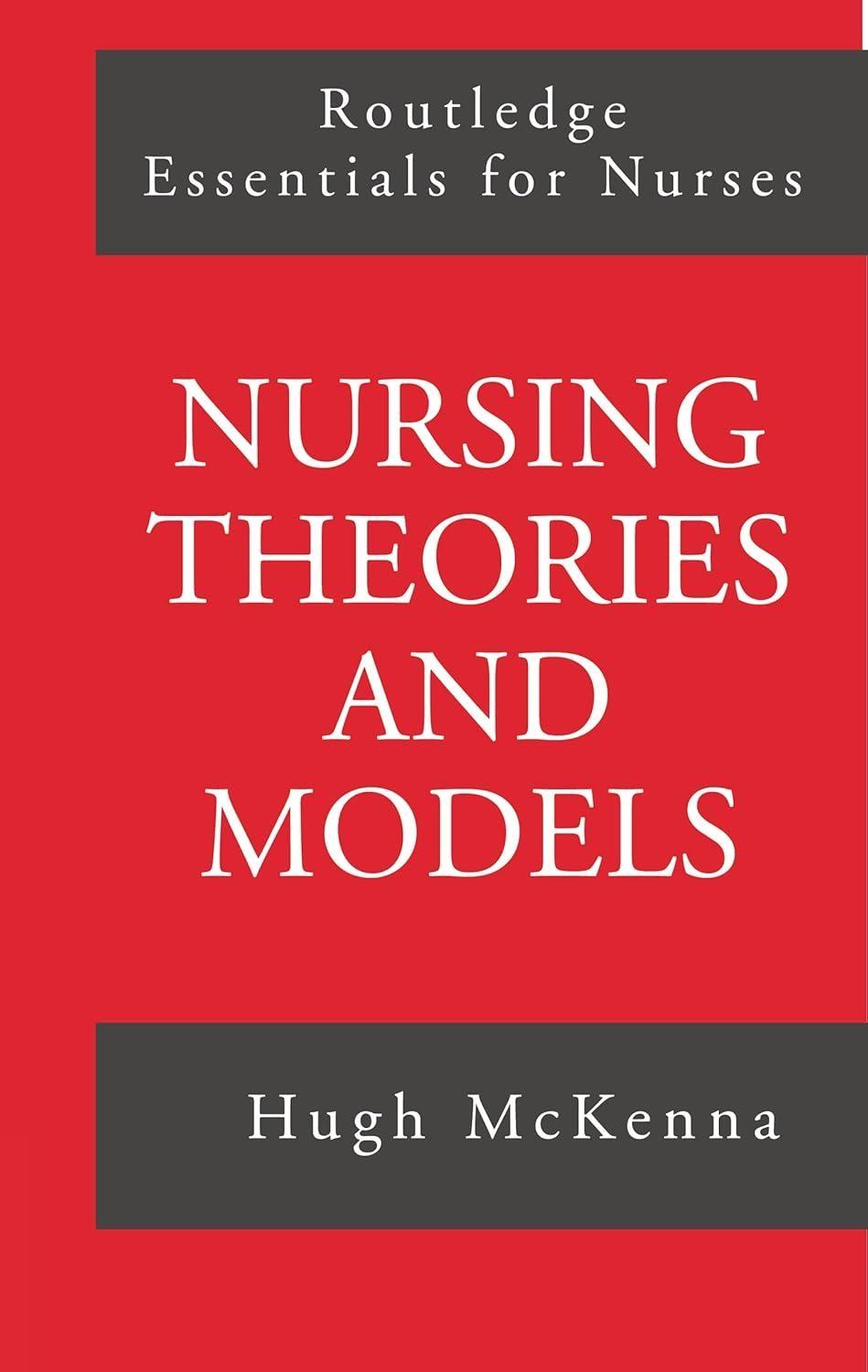 Nursing Theories and Models, 1st Edition - FULL INSTANT DOWNLOAD | PDF DOCX EPUB