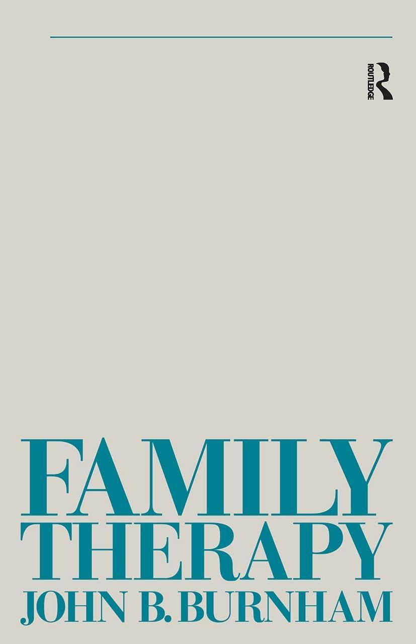 Family Therapy: First Steps Towards a Systemic Approach, 1st Edition - FULL INSTANT DOWNLOAD | PDF DOCX EPUB