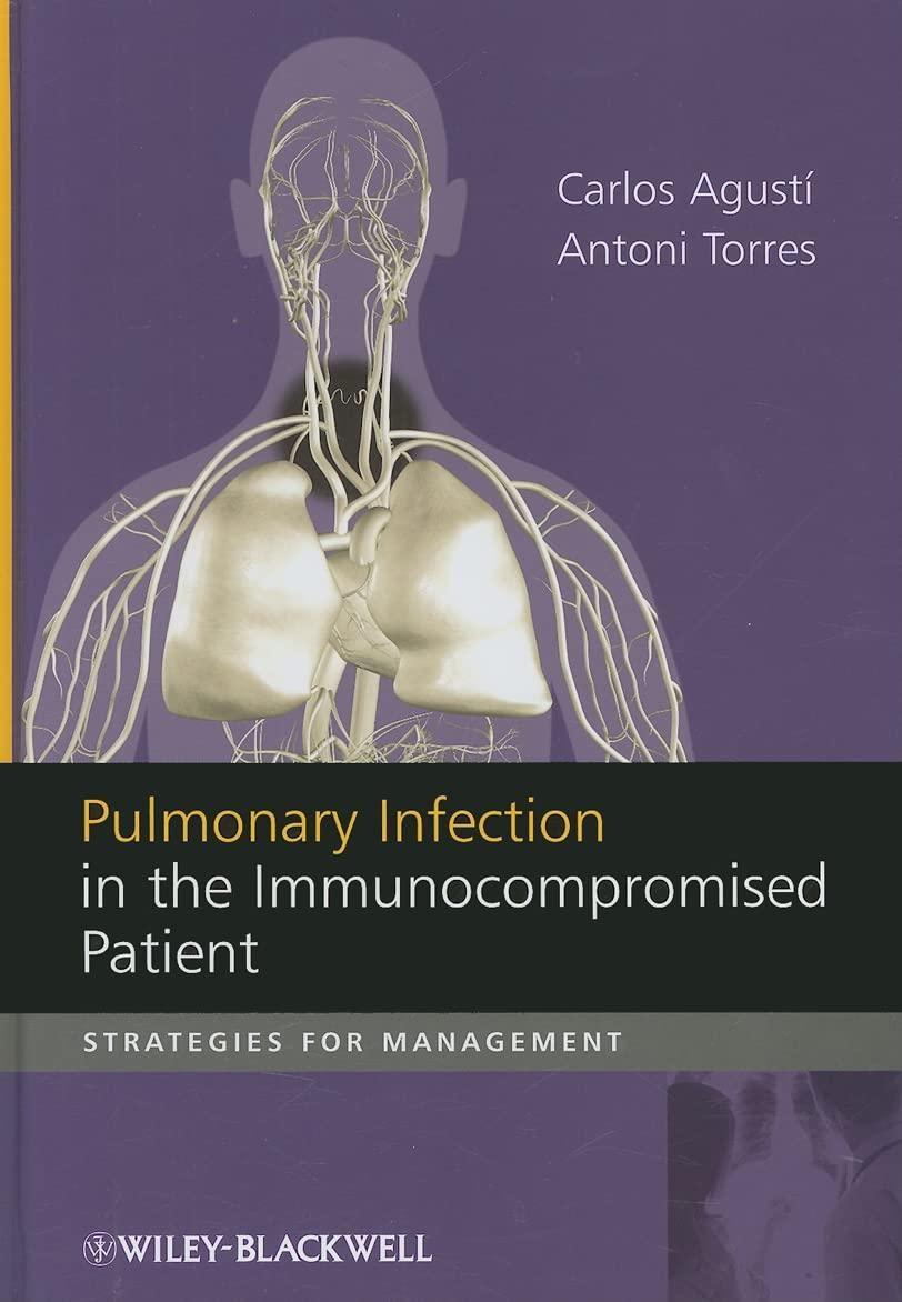 Pulmonary Infection in the Immunocompromised Patient: Strategies for Management, 1st Edition - FULL INSTANT DOWNLOAD | PDF DOCX EPUB