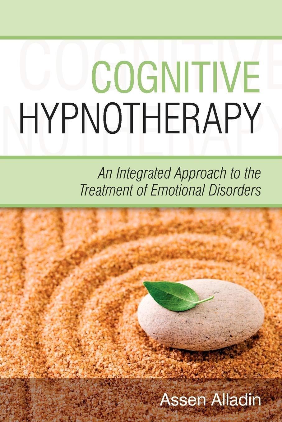 Cognitive Hypnotherapy: An Integrated Approach to the Treatment of Emotional Disorders, 1st Edition - FULL INSTANT DOWNLOAD | PDF DOCX EPUB