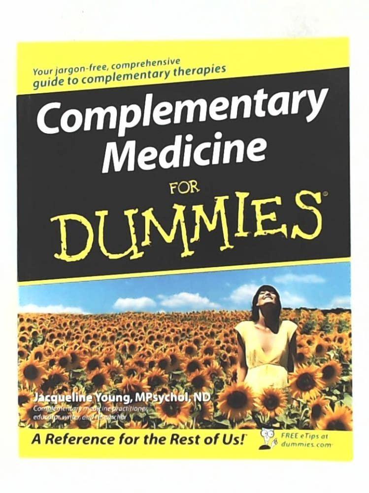 Complementary Medicine For Dummies, 1st Edition - FULL INSTANT DOWNLOAD | PDF DOCX EPUB
