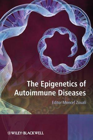 The Epigenetics of Autoimmune Diseases, 1st Edition - FULL INSTANT DOWNLOAD | PDF DOCX EPUB