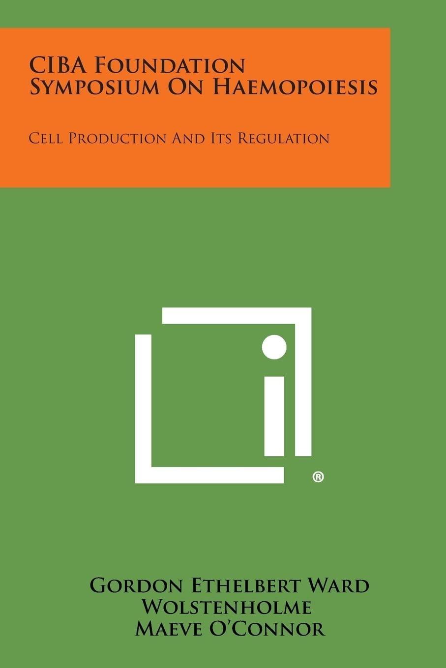 Haemopoiesis: Cell Production and its Regulation: Cell Production and its Regulation, 1st Edition - FULL INSTANT DOWNLOAD | PDF DOCX EPUB