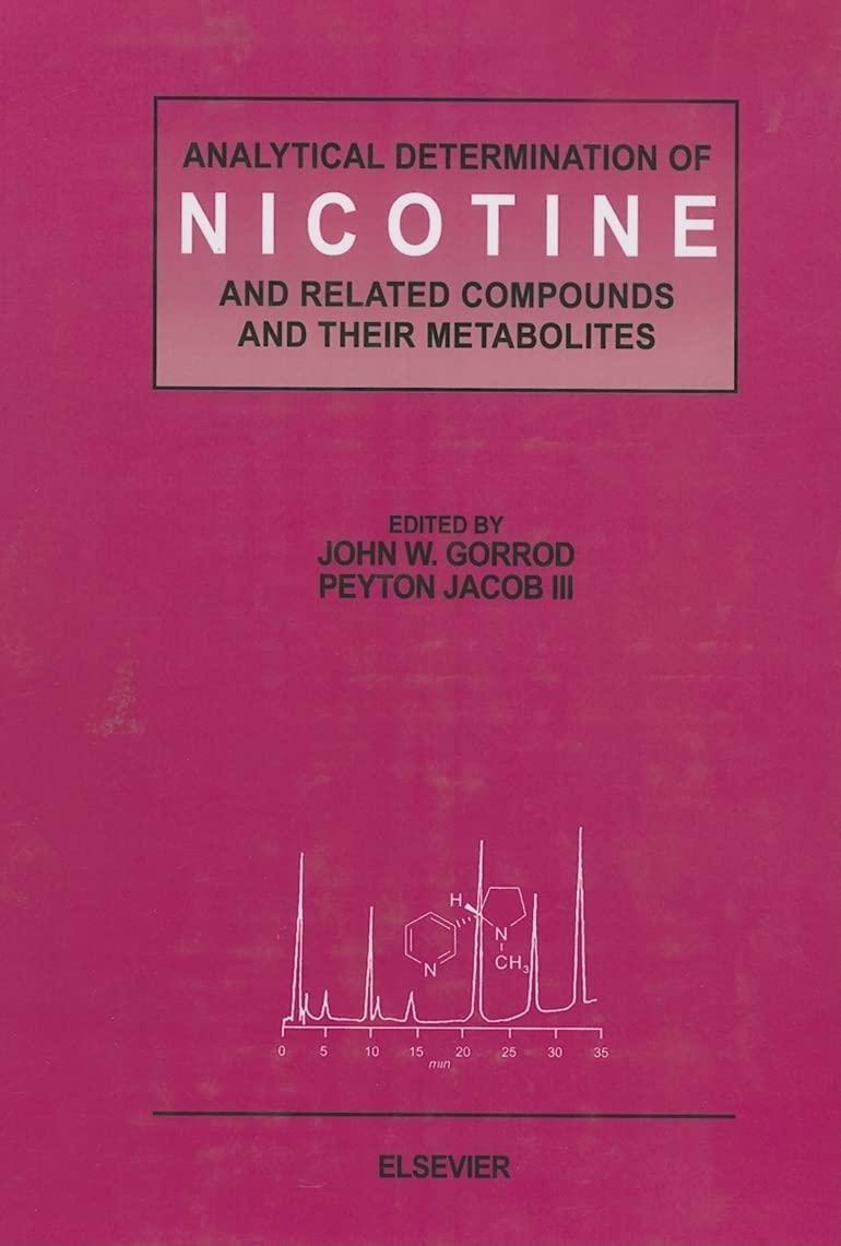 Analytical Determination of Nicotine and Related Compounds and their Metabolites - FULL INSTANT DOWNLOAD | PDF DOCX EPUB