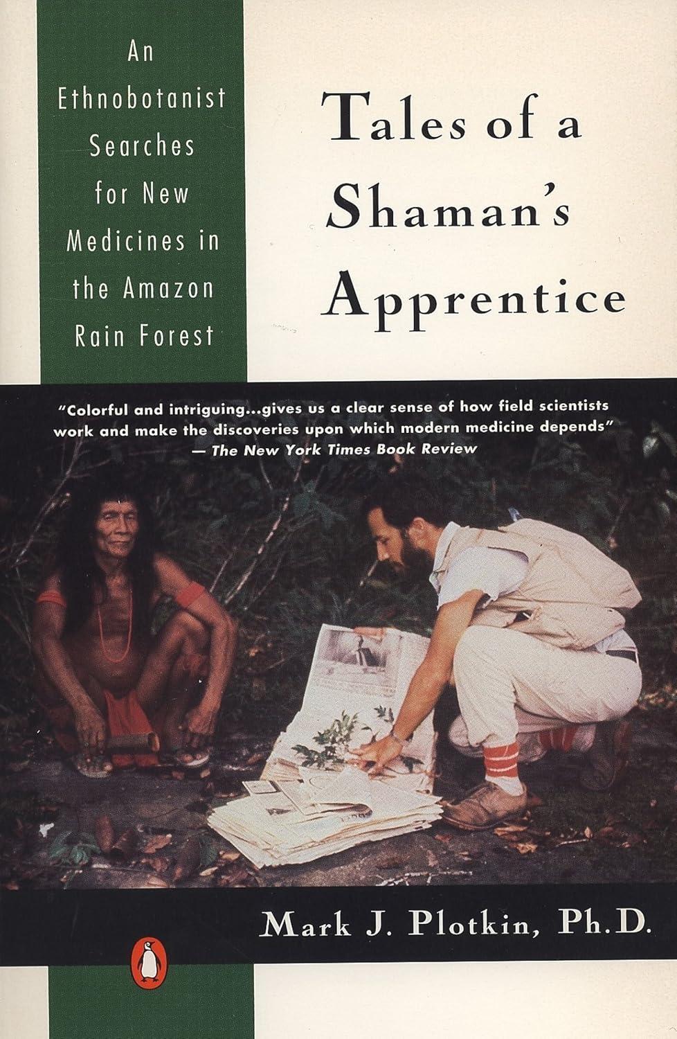 Tales of a Shaman's Apprentice: An Ethnobotanist Searches for New Medicines in the Rain Forest - FULL INSTANT DOWNLOAD | PDF DOCX EPUB