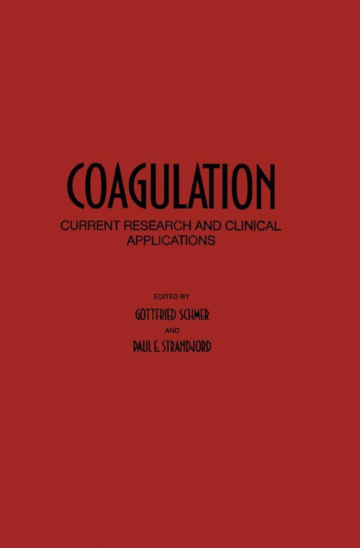 Coagulation: Current Research and Clinical Applications - FULL INSTANT DOWNLOAD | PDF DOCX EPUB
