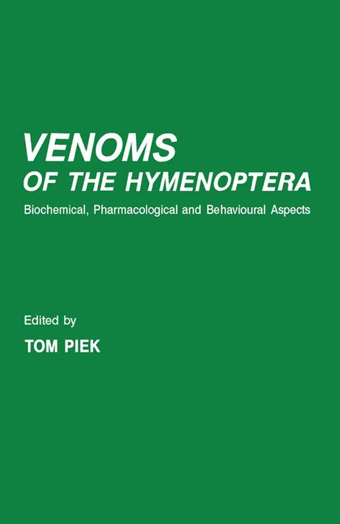 Venoms of the Hymenoptera : Biochemical, Pharmacological and Behavioural Aspects - FULL INSTANT DOWNLOAD | PDF DOCX EPUB