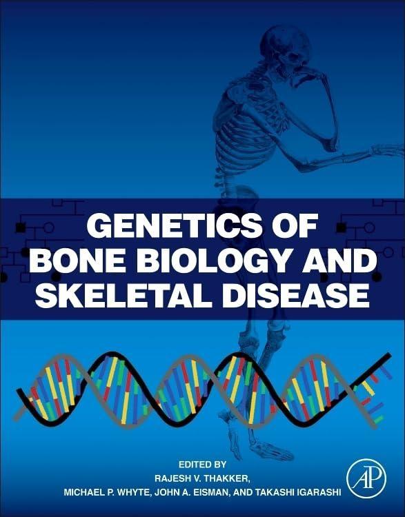 Genetics of Bone Biology and Skeletal Disease - FULL INSTANT DOWNLOAD | PDF DOCX EPUB