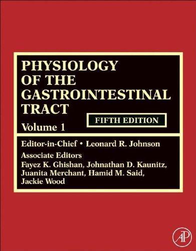 Physiology of the Gastrointestinal Tract, Two Volume Set, 5th Edition - FULL INSTANT DOWNLOAD | PDF DOCX EPUB