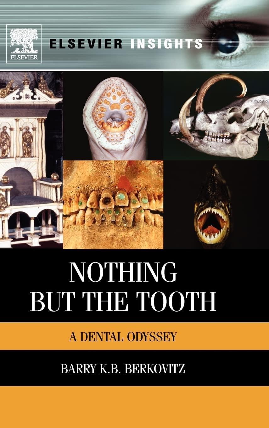 Nothing but the Tooth: A Dental Odyssey - FULL INSTANT DOWNLOAD | PDF DOCX EPUB