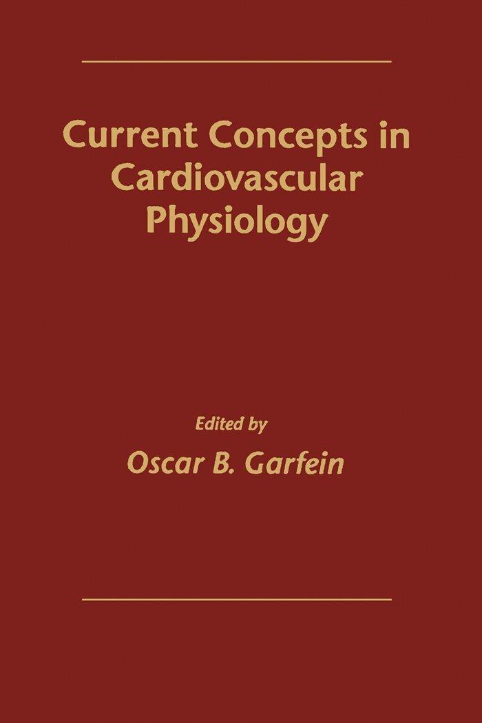 Current Concepts in Cardiovascular Physiology - FULL INSTANT DOWNLOAD | PDF DOCX EPUB