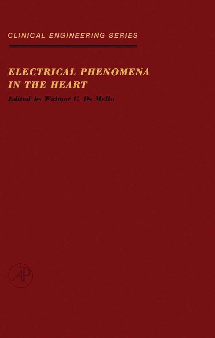 Electrical Phenomena in the Heart - FULL INSTANT DOWNLOAD | PDF DOCX EPUB