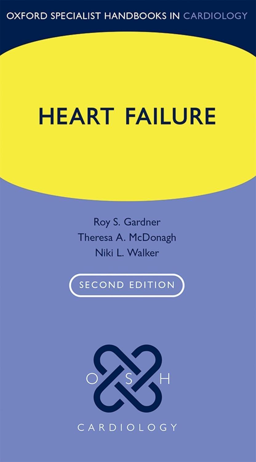 Heart Failure, 2nd Edition - FULL INSTANT DOWNLOAD | PDF DOCX EPUB