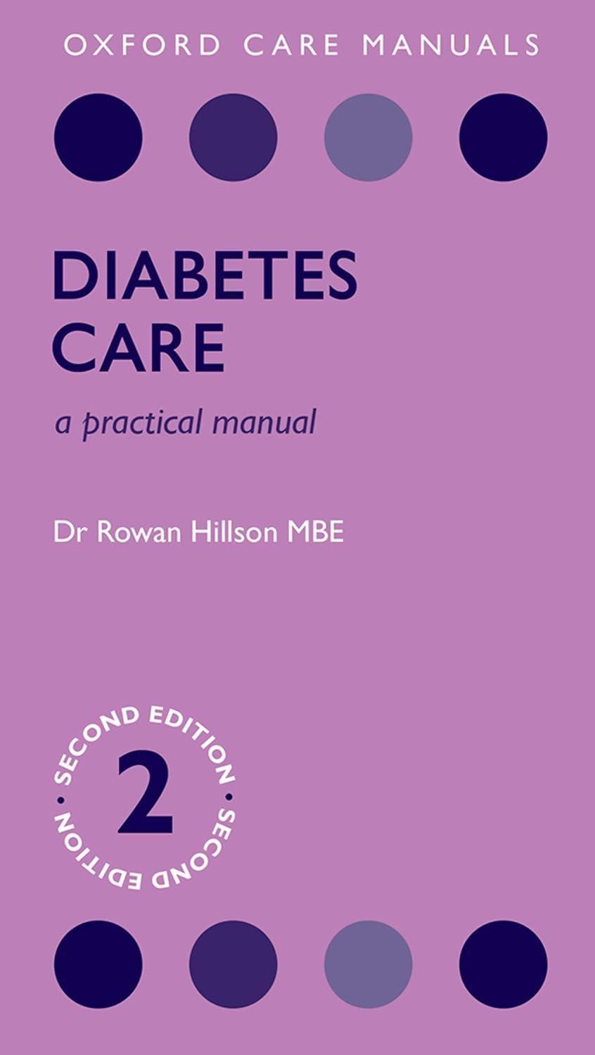 Diabetes Care: A Practical Manual, 2nd Edition - FULL INSTANT DOWNLOAD | PDF DOCX EPUB