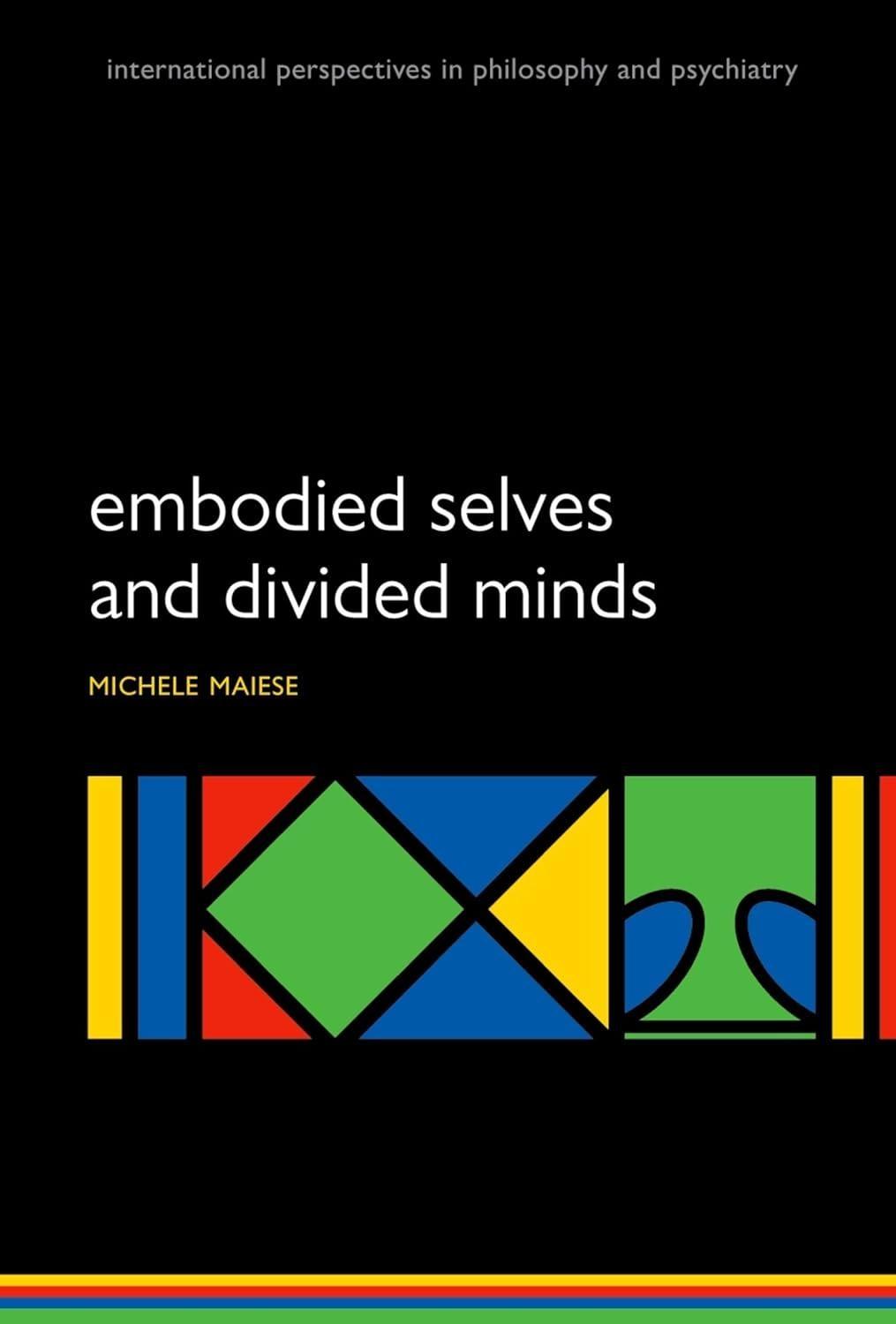 Embodied Selves and Divided Minds - FULL INSTANT DOWNLOAD | PDF DOCX EPUB