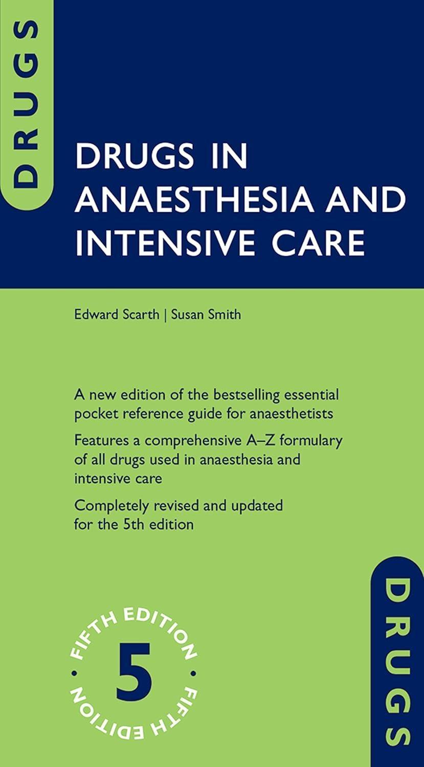 Drugs in Anaesthesia and Intensive Care, 5th Edition - FULL INSTANT DOWNLOAD | PDF DOCX EPUB
