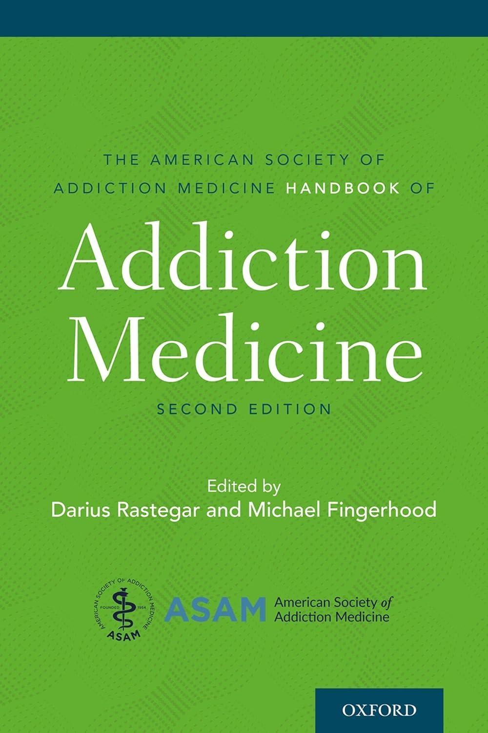 The American Society of Addiction Medicine Handbook of Addiction Medicine, 2nd Edition - FULL INSTANT DOWNLOAD | PDF DOCX EPUB