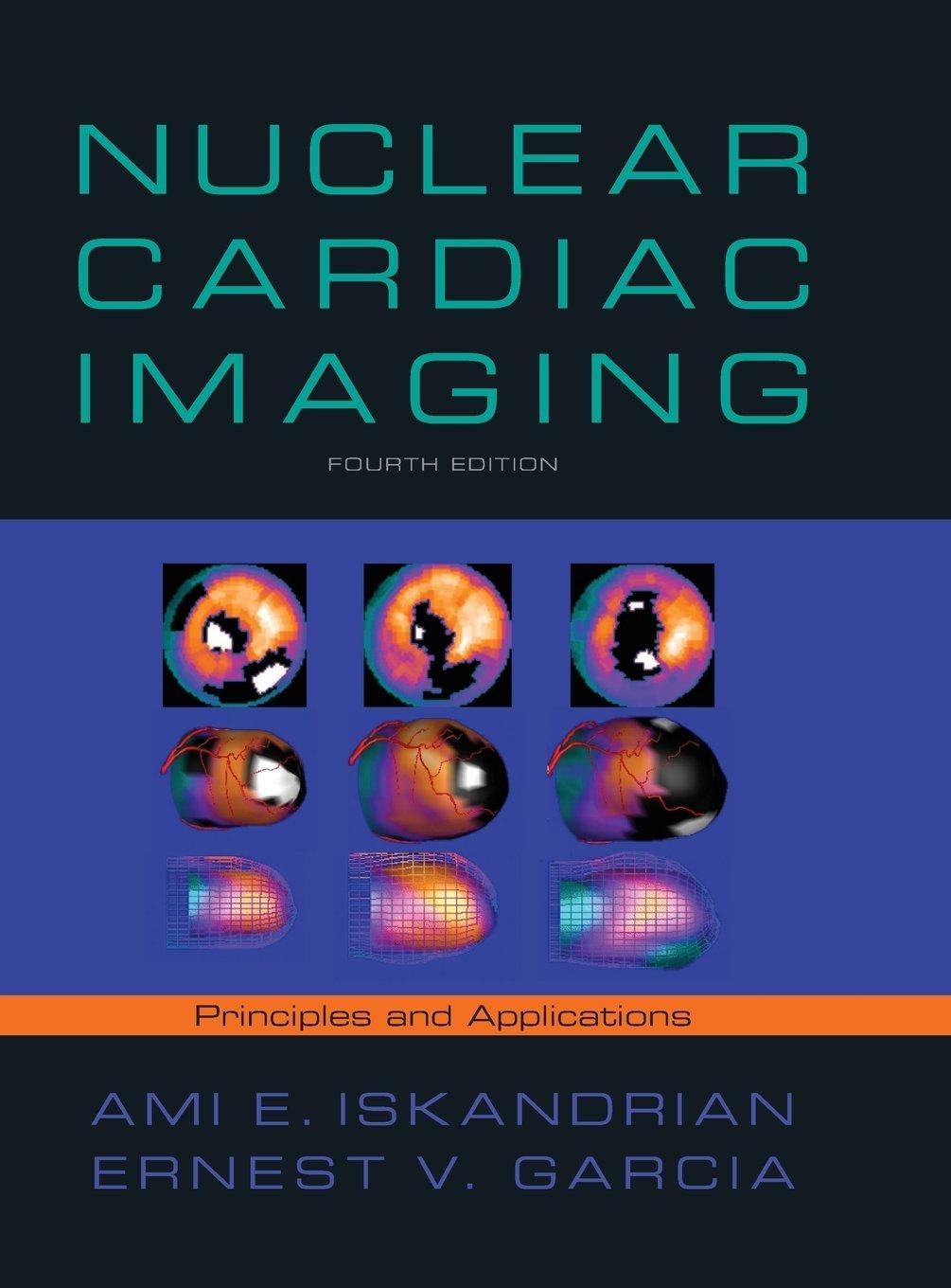 Nuclear Cardiac Imaging: Principles and Applications, 4th Edition - FULL INSTANT DOWNLOAD | PDF DOCX EPUB