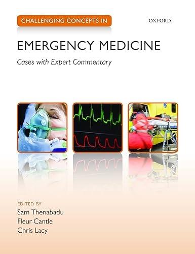 Challenging Concepts in Emergency Medicine: Cases with Expert Commentary, 1st Edition - FULL INSTANT DOWNLOAD | PDF DOCX EPUB