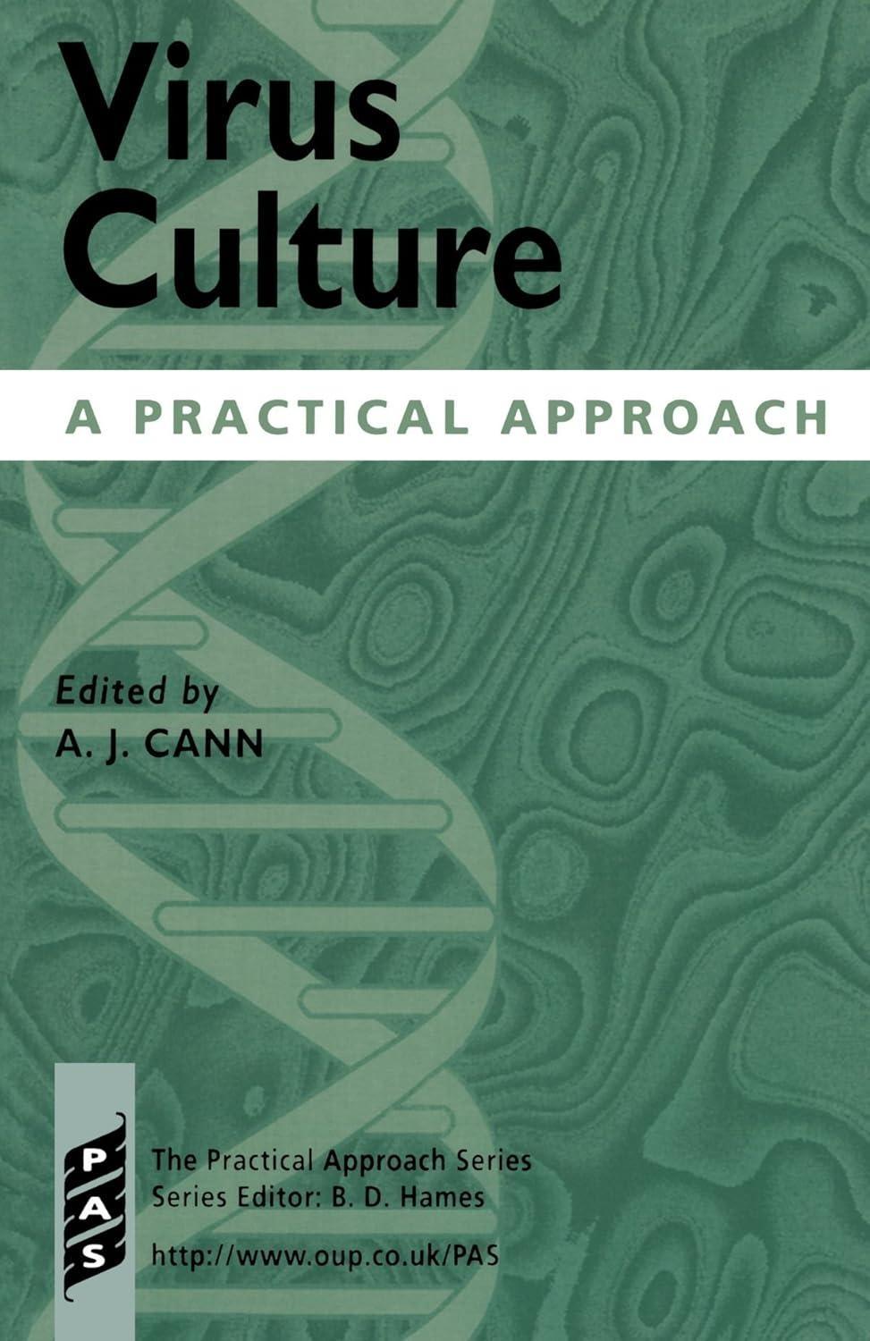 Virus Culture: A Practical Approach, 1st Edition - FULL INSTANT DOWNLOAD | PDF DOCX EPUB