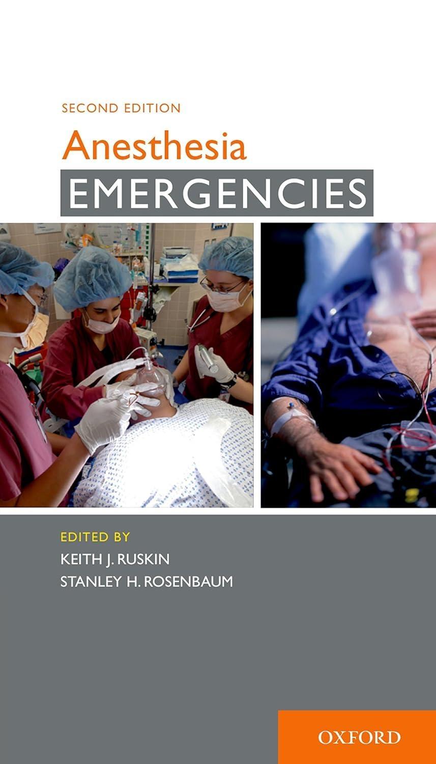 Anesthesia Emergencies, 2nd Edition - FULL INSTANT DOWNLOAD | PDF DOCX EPUB