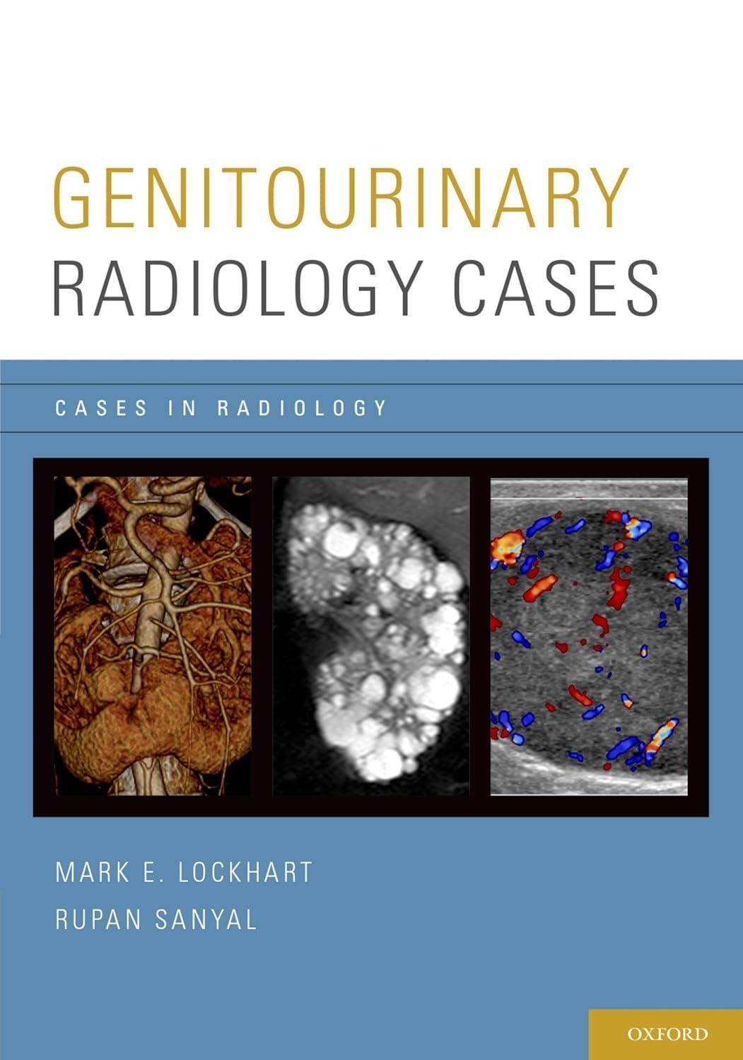 Genitourinary Radiology Cases, 1st Edition - FULL INSTANT DOWNLOAD | PDF DOCX EPUB
