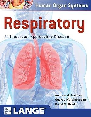 Respiratory: An Integrated Approach to Disease, 1st Edition - FULL INSTANT DOWNLOAD | PDF DOCX EPUB