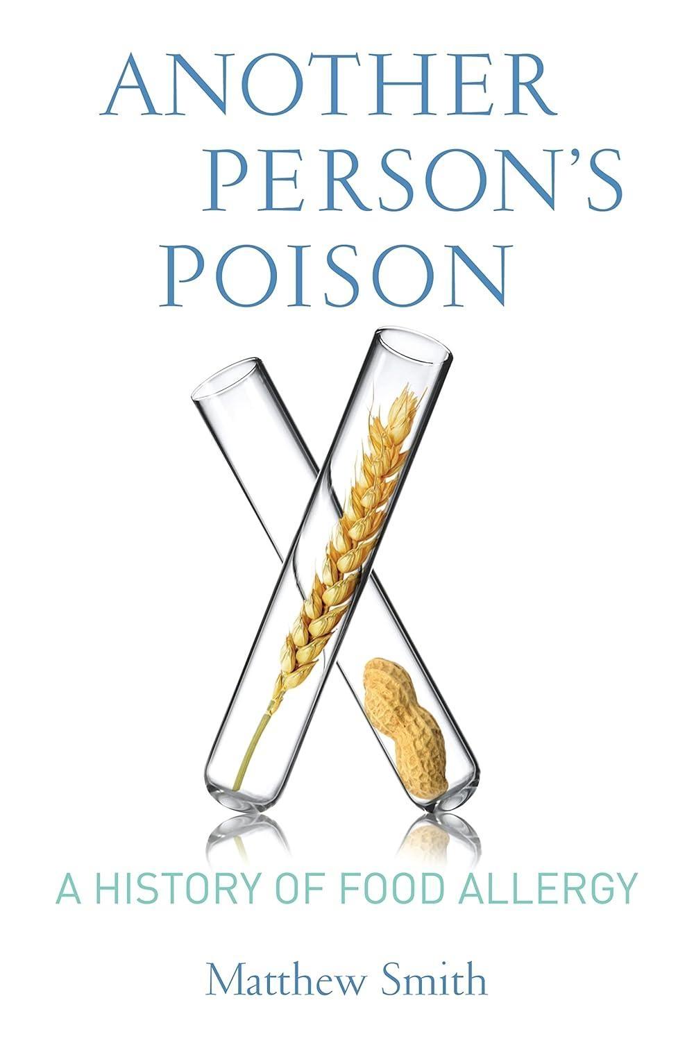 Another Person’s Poison: A History of Food Allergy - FULL INSTANT DOWNLOAD | PDF DOCX EPUB