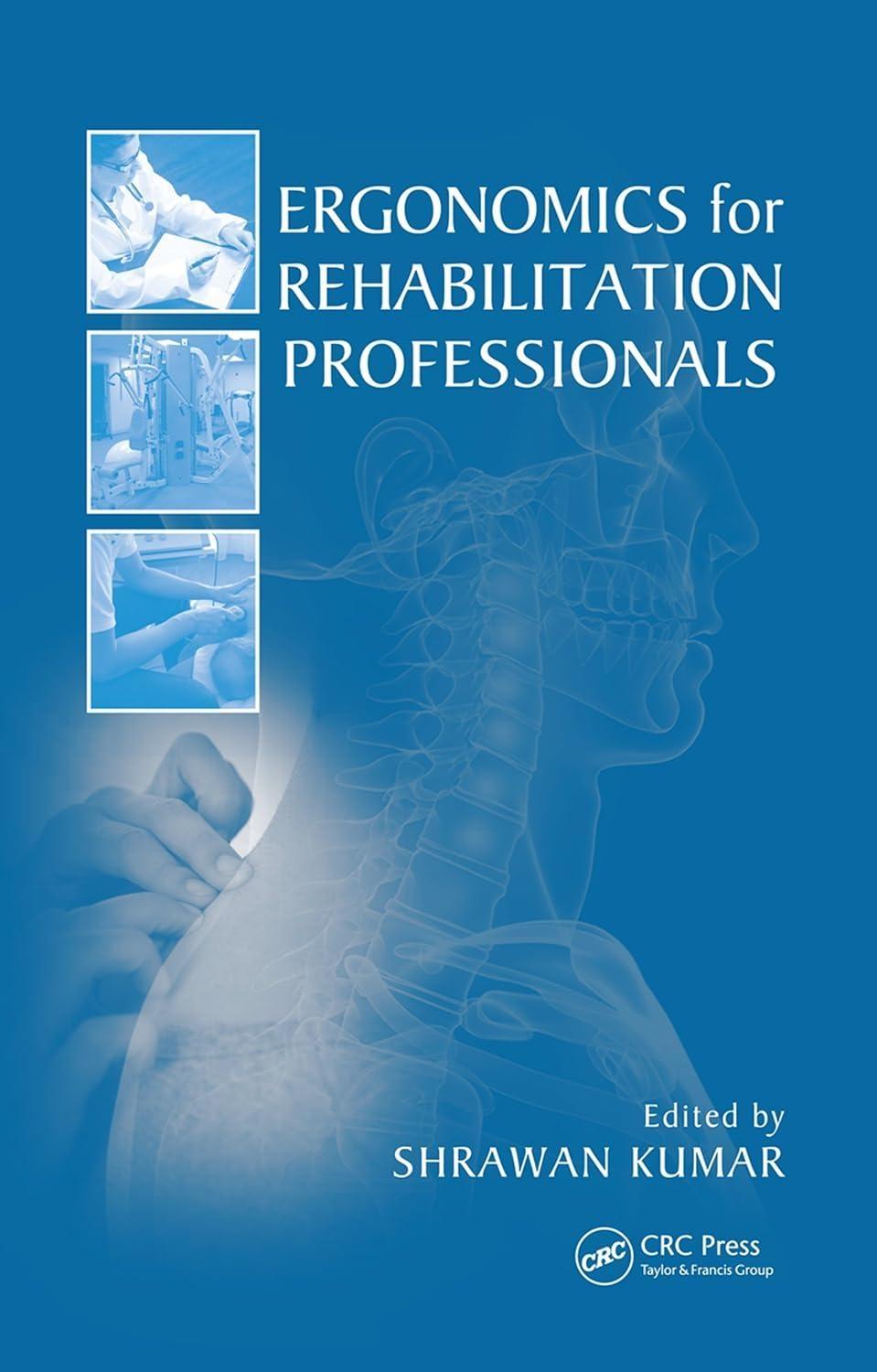 Ergonomics for Rehabilitation Professionals, 1st Edition - FULL INSTANT DOWNLOAD | PDF DOCX EPUB