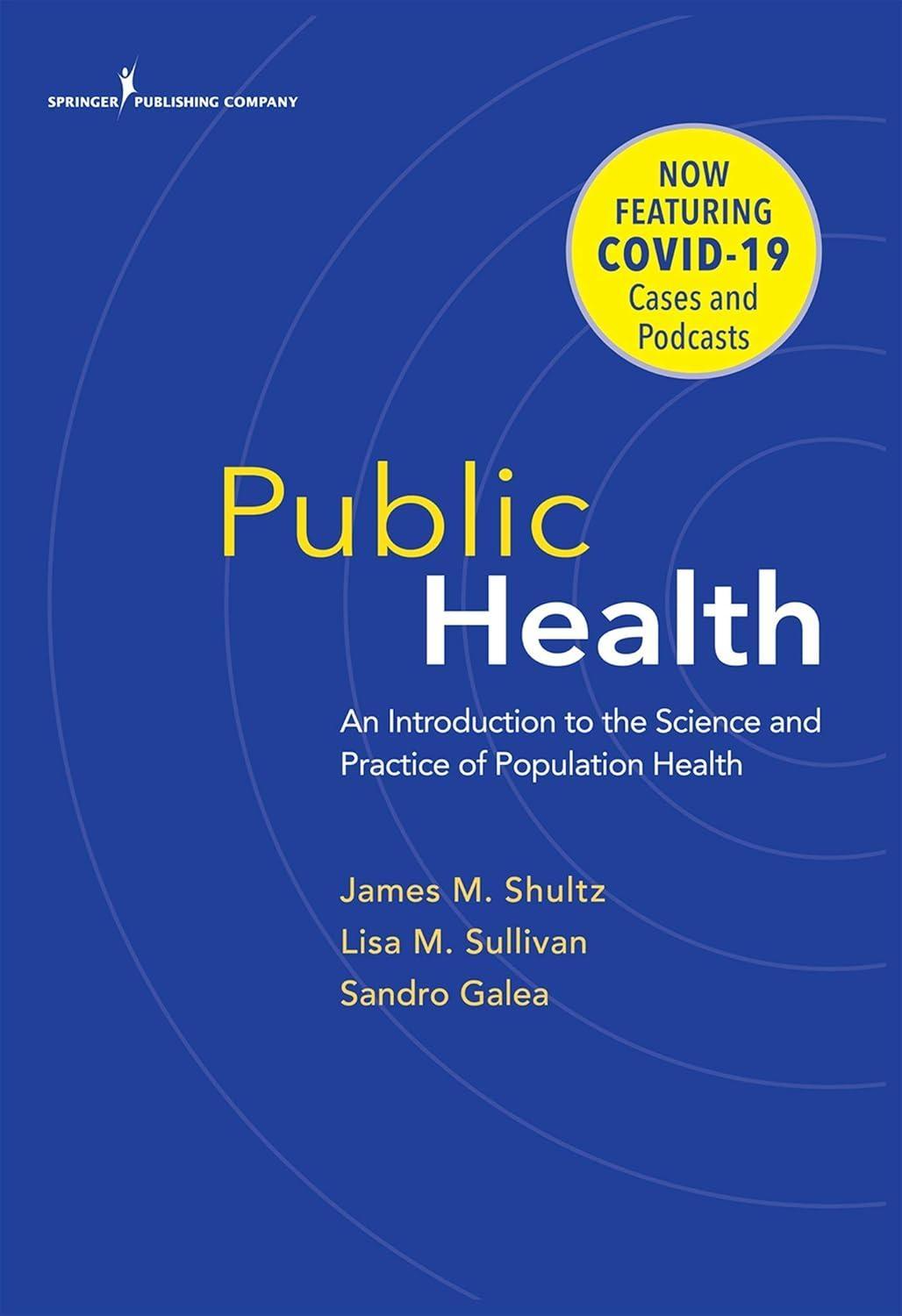 Public Health: An Introduction to the Science and Practice of Population Health, 1st  Edition - FULL INSTANT DOWNLOAD | PDF DOCX EPUB