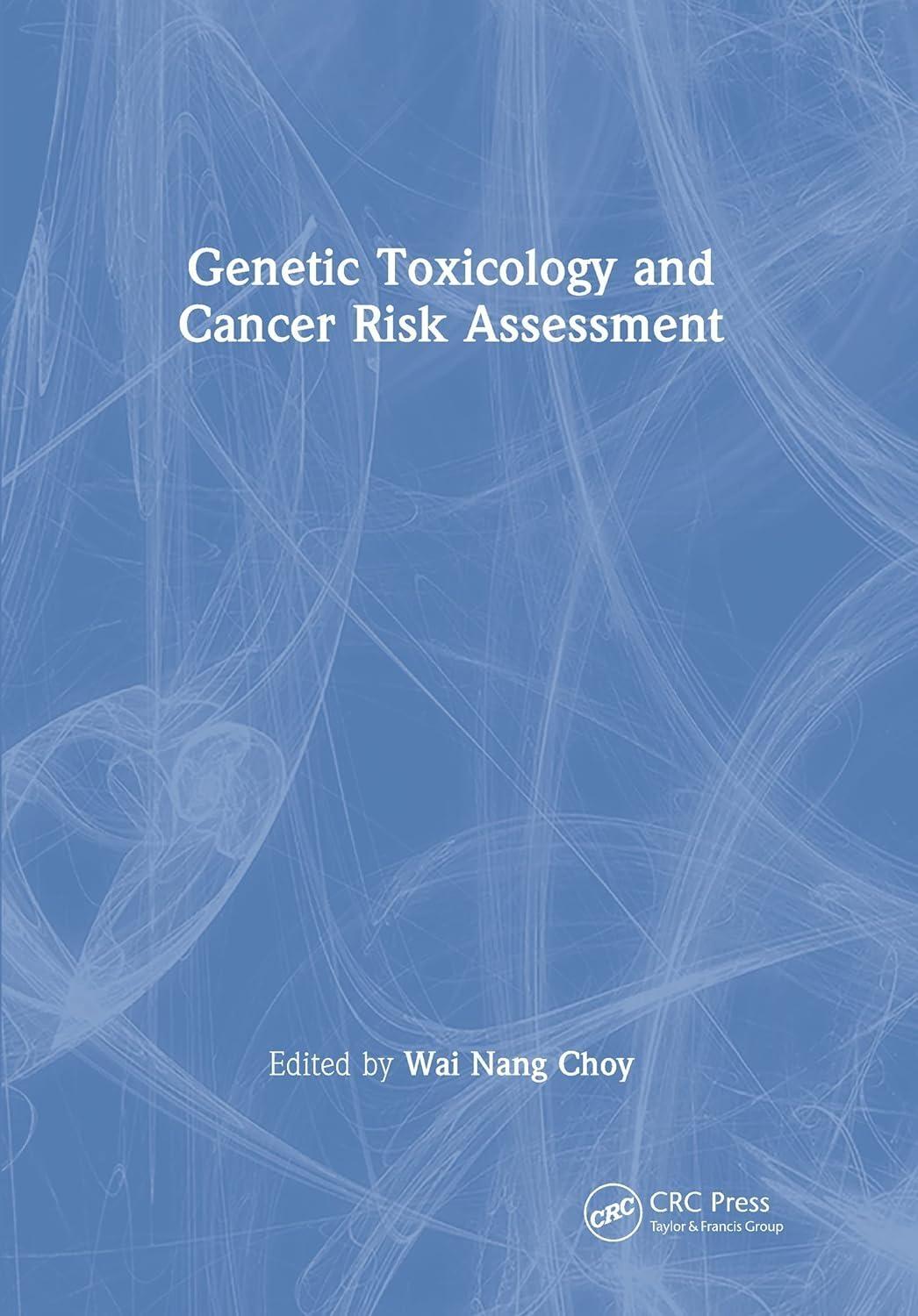 Genetic Toxicology and Cancer Risk Assessment, 1st Edition - FULL INSTANT DOWNLOAD | PDF DOCX EPUB