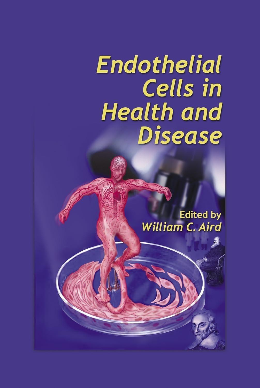 Endothelial Cells in Health and Disease, 1st Edition - FULL INSTANT DOWNLOAD | PDF DOCX EPUB