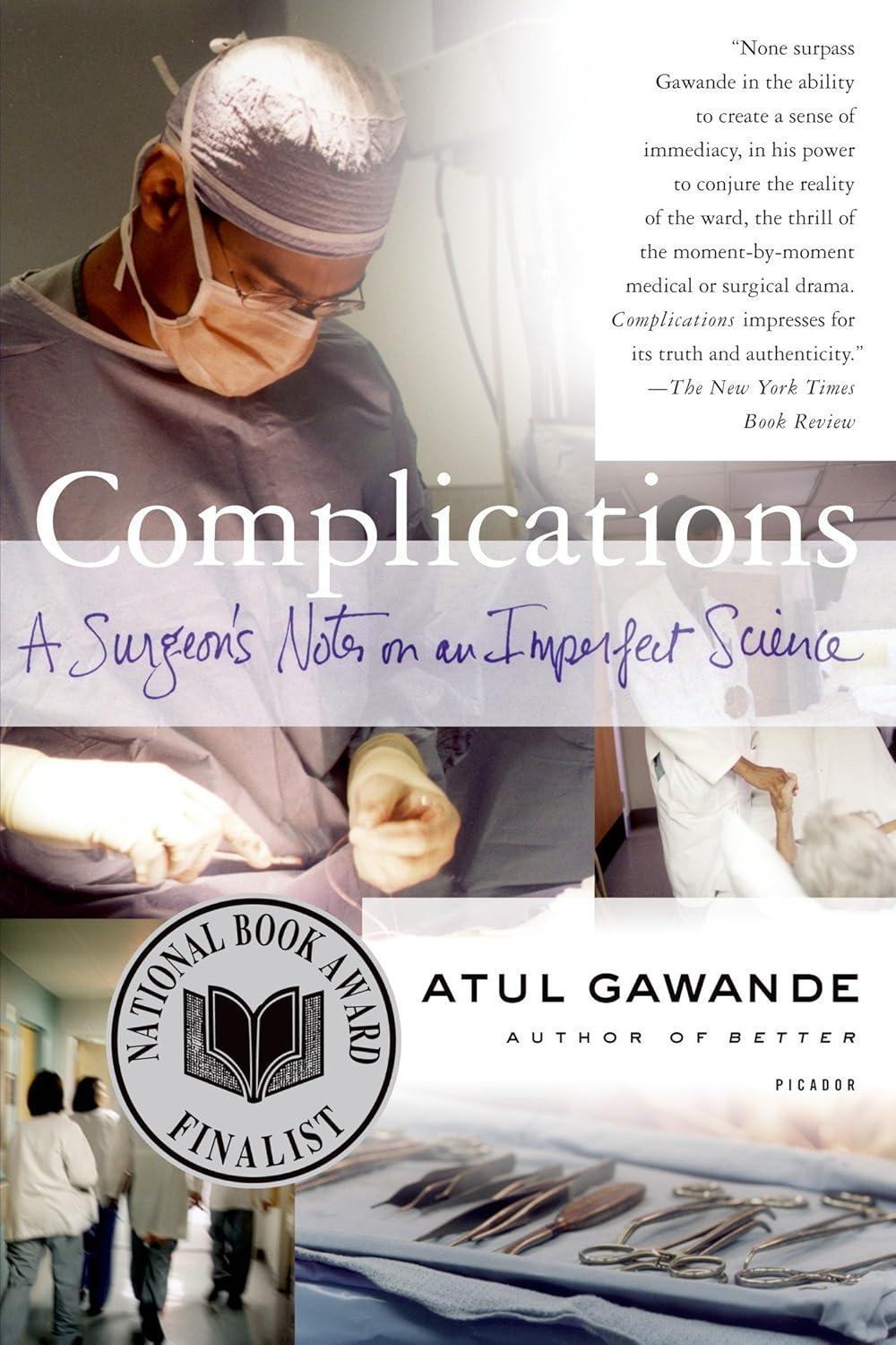 Complications : A Surgeon's Notes on an Imperfect Science - FULL INSTANT DOWNLOAD | PDF DOCX EPUB