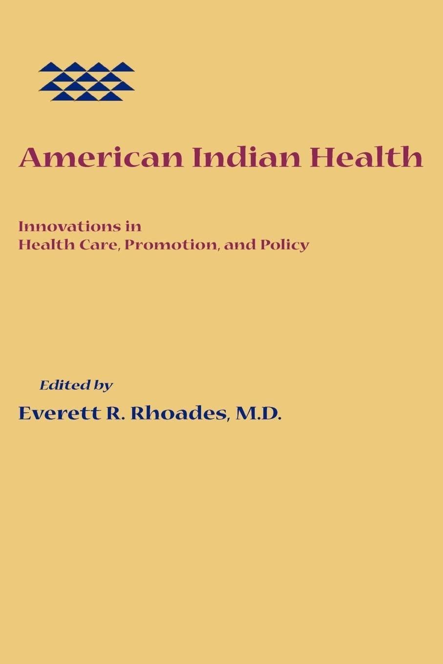 American Indian Health: Innovations in Health Care, Promotion, and Policy - FULL INSTANT DOWNLOAD | PDF DOCX EPUB