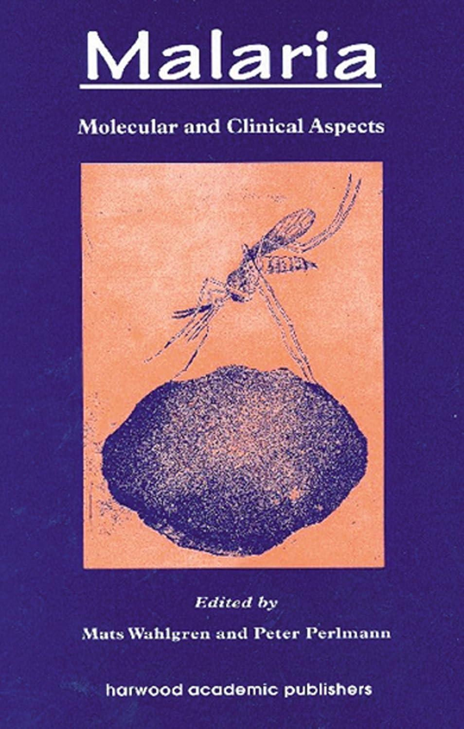 Malaria: Molecular and Clinical Aspects, 1st Edition - FULL INSTANT DOWNLOAD | PDF DOCX EPUB