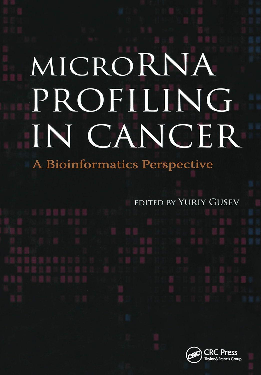 MicroRNA Profiling in Cancer: A Bioinformatics Perspective, 1st Edition - FULL INSTANT DOWNLOAD | PDF DOCX EPUB