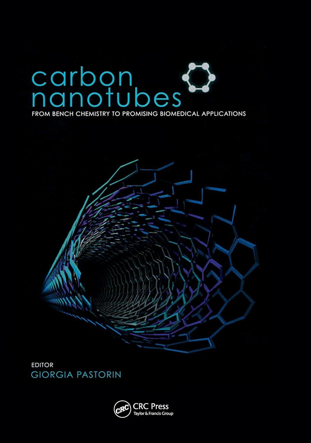 Carbon Nanotubes: From Bench Chemistry to Promising Biomedical Applications, 1st Edition - FULL INSTANT DOWNLOAD | PDF DOCX EPUB