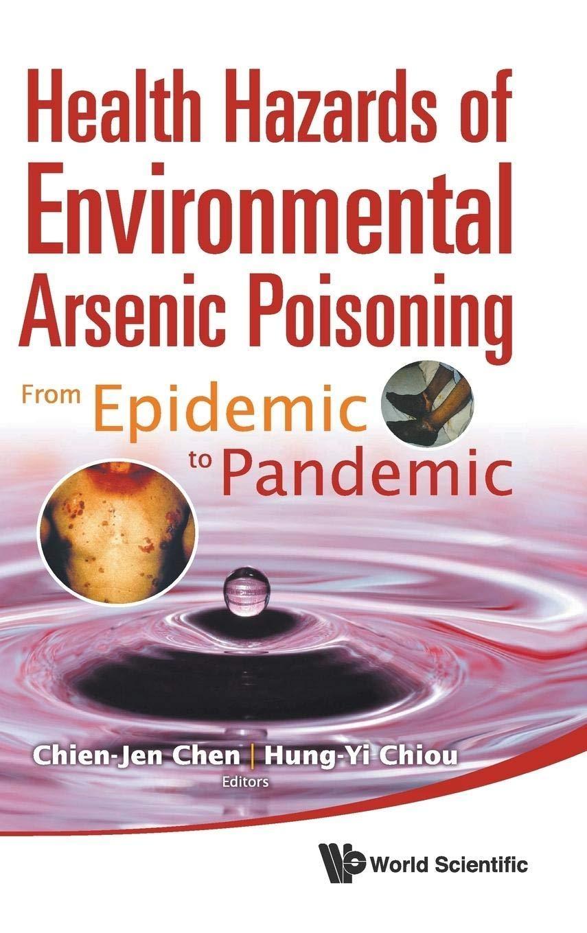 HEALTH HAZARDS OF ENVIRONMENTAL ARSEN ..: From Epidemic to Pandemic - FULL INSTANT DOWNLOAD | PDF DOCX EPUB