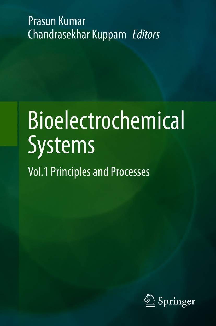 Bioelectrochemical Systems : Vol.1 Principles and Processes - FULL INSTANT DOWNLOAD | PDF DOCX EPUB
