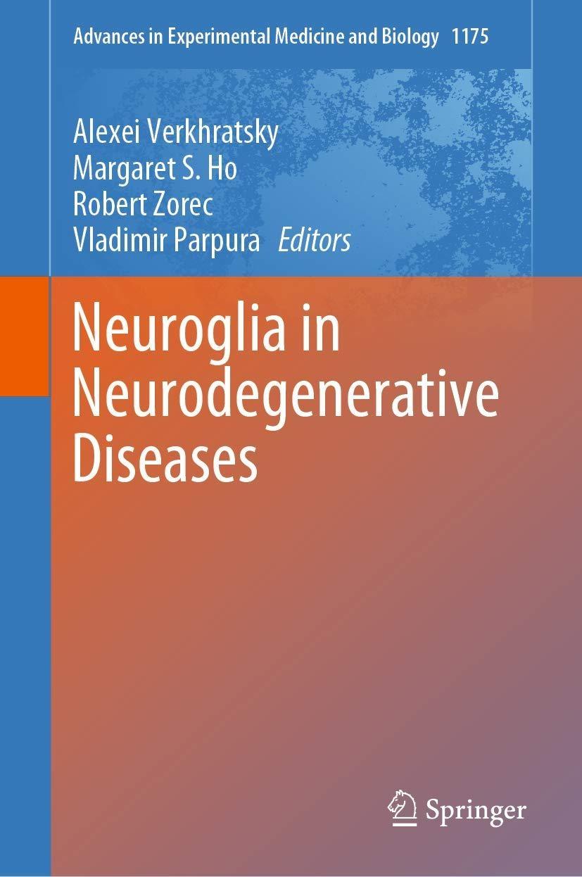 Neuroglia in Neurodegenerative Diseases - FULL INSTANT DOWNLOAD | PDF DOCX EPUB