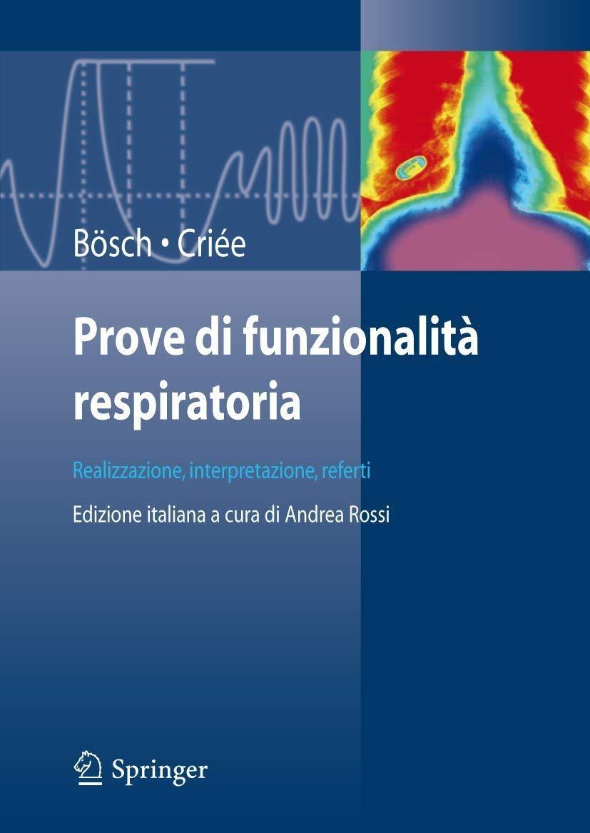 Prove di funzionalità respiratoria: Realizzazione, interpretazione, referti - FULL INSTANT DOWNLOAD | PDF DOCX EPUB