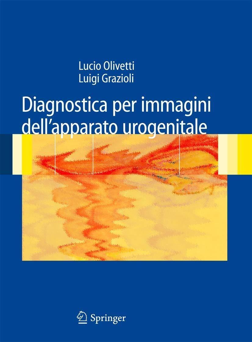 Diagnostica per immagini dell’apparato urogenitale - FULL INSTANT DOWNLOAD | PDF DOCX EPUB