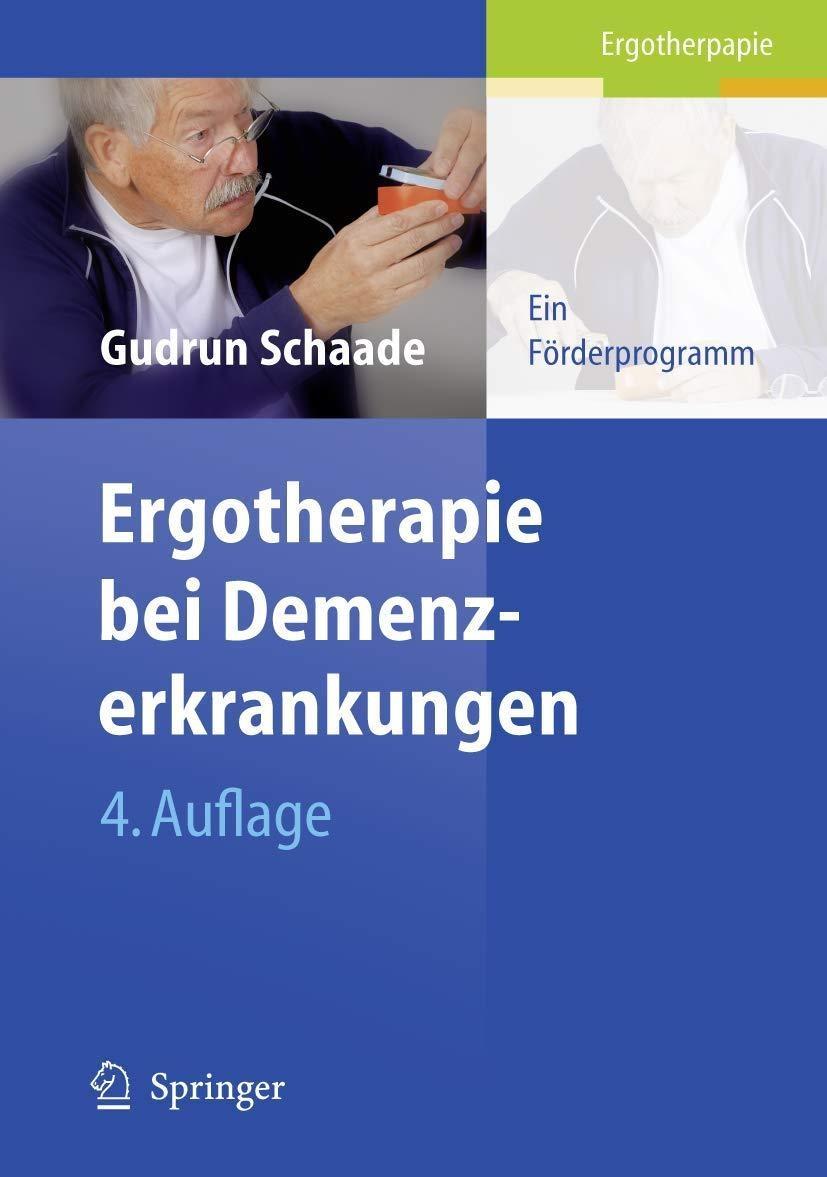 Ergotherapie bei Demenzerkrankungen: Ein Förderprogramm, 4th Edition - FULL INSTANT DOWNLOAD | PDF DOCX EPUB