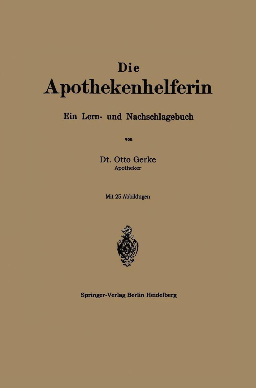 Die Apothekenhelferin: ein Lern- und Nachschlagebuch - FULL INSTANT DOWNLOAD | PDF DOCX EPUB