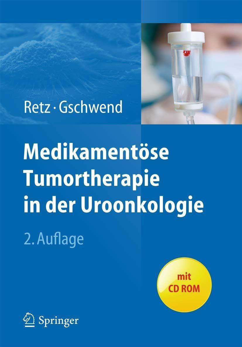 Medikamentöse Tumortherapie in der Uroonkologie, 2nd Edition - FULL INSTANT DOWNLOAD | PDF DOCX EPUB
