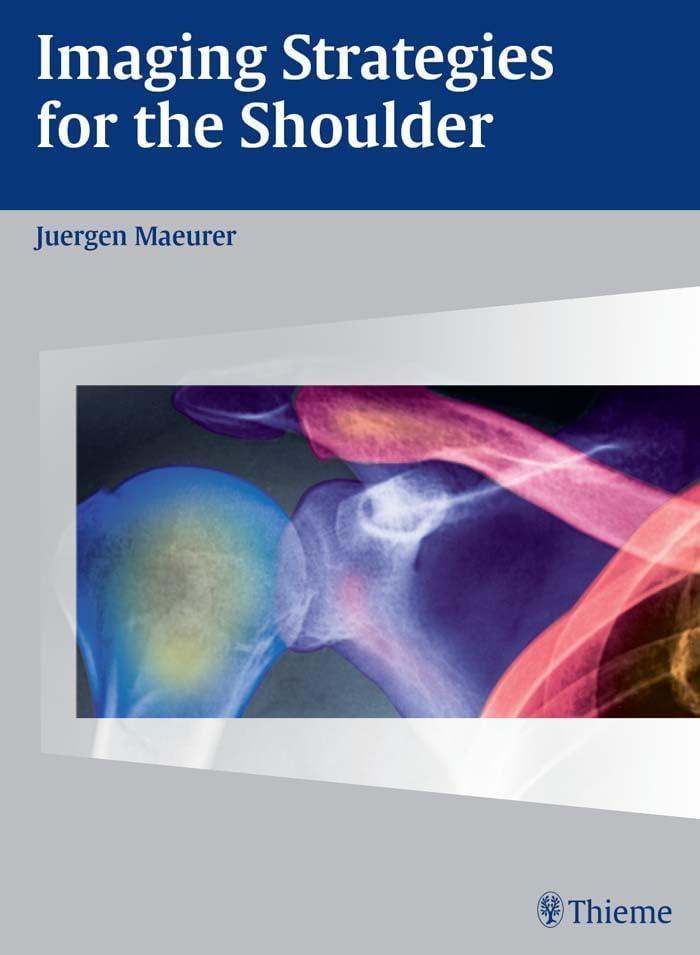 Imaging Strategies for the Shoulder, 1st Edition - FULL INSTANT DOWNLOAD | PDF DOCX EPUB