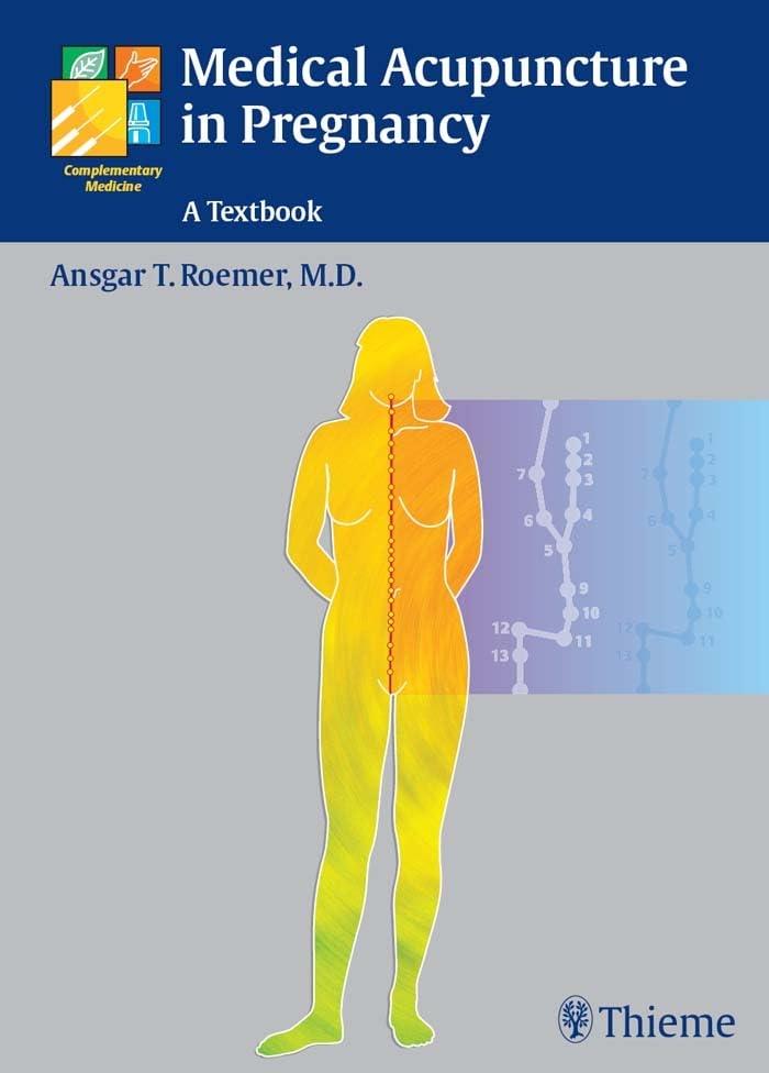Medical Acupuncture in Pregnancy: A Textbook, 1st Edition - FULL INSTANT DOWNLOAD | PDF DOCX EPUB