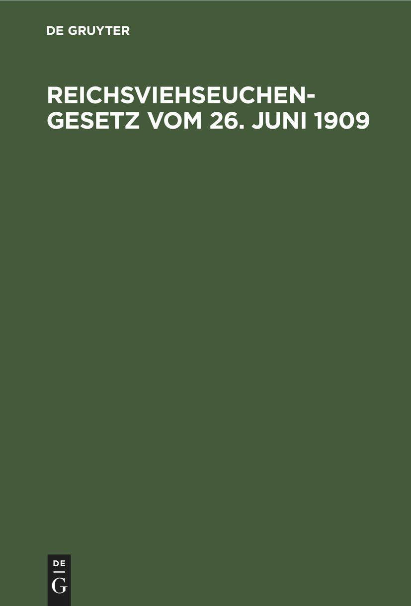 Reichsviehseuchengesetz vom 26. Juni 1909: Mit den bayerischen Ausführungsbestimmungen und der Gemeinsatzlichen Belehrung über die Seuchen, 1st Edition - FULL INSTANT DOWNLOAD | PDF DOCX EPUB