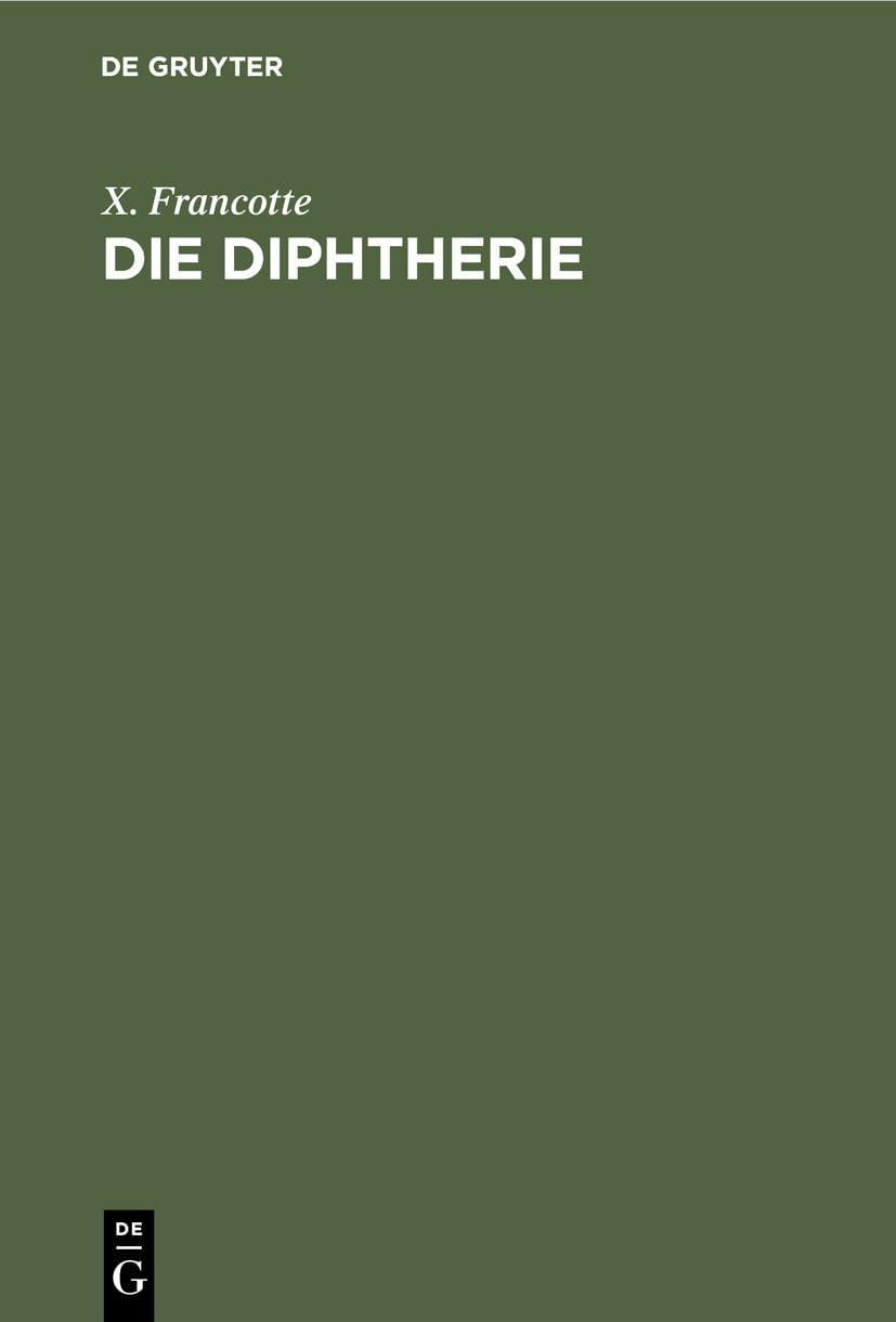 Die Diphtherie, 1st Edition - FULL INSTANT DOWNLOAD | PDF DOCX EPUB
